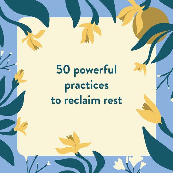 The Nap Ministry's Rest Deck: 50 Practices to Resist Grind Culture Cards