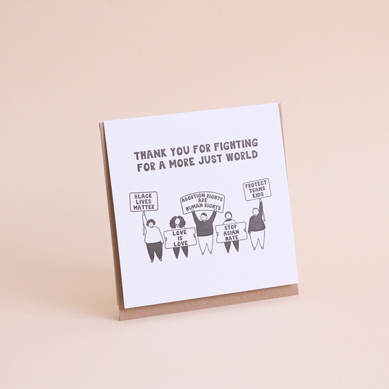 Thank You For Fighting For a More Just World Letterpress Card